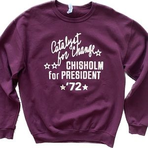 Shirley Chisholm sweatshirt